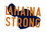 Lahaina Strong Sticker